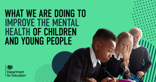 What we are doing to improve the mental health of children and young people